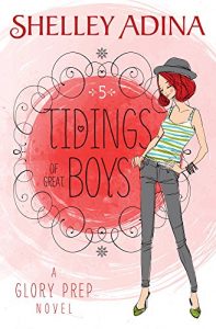 Tidings of Great Boys by Shelley Adina