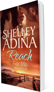 Reach For Me by Shelley Adina
