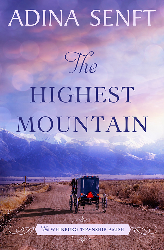 The Highest Mountain by Adina Senft