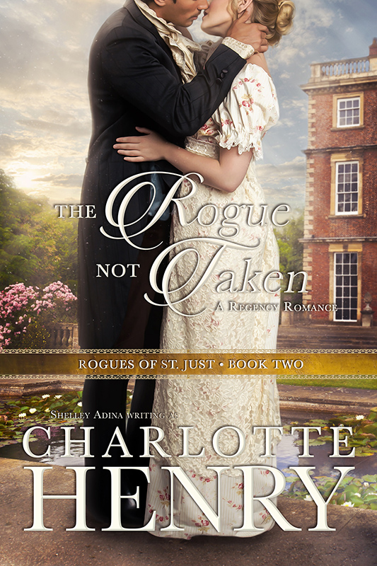 The Rogue Not Taken by Charlotte Henry