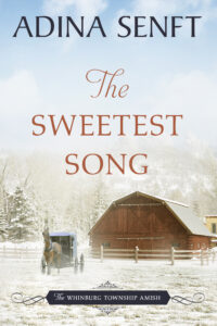 The Sweetest Song by Adina Senft