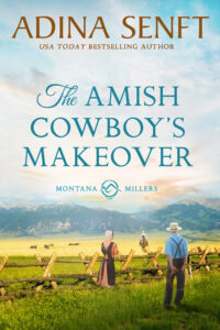 The Amish Cowboy's Makeover by Adina Senft