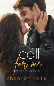 Call for Me by Shannon Hollis