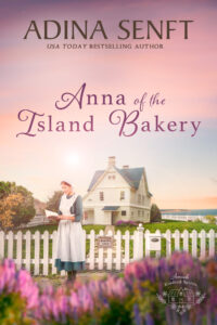 Anna of the Island Bakery by Adina Senft