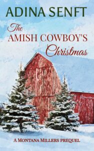 The Amish Cowboy's Christmas by Adina Senft