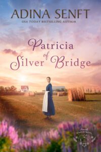 Patricia of Silver Bridge by Adina Senft