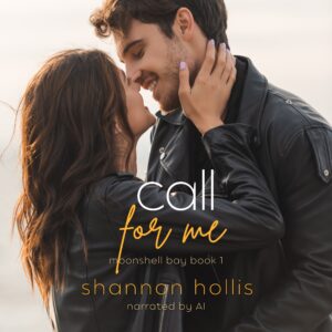 Call For Me by Shannon Hollis narrated by AI
