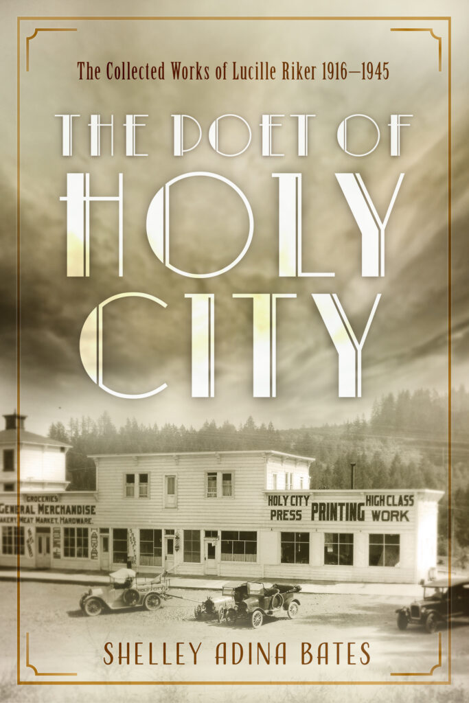 The Poet of Holy City, edited by Shelley Adina Bates